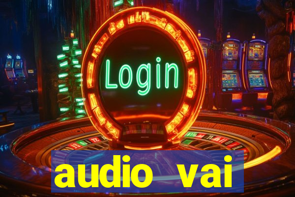 audio vai corinthians whatsapp